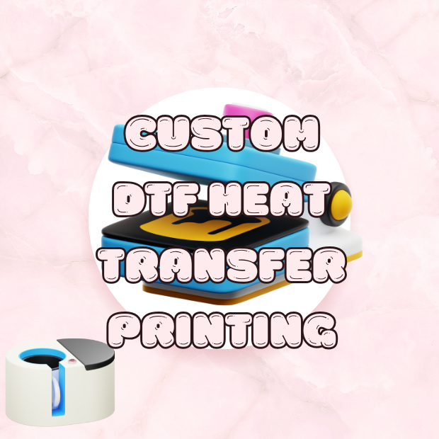 Link 2 - Custom order for DTF Heat Transfer 